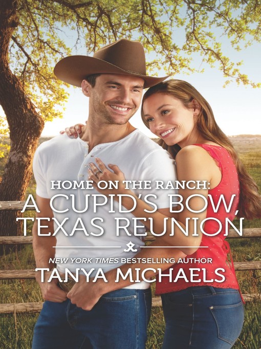Title details for Home on the Ranch by Tanya Michaels - Available